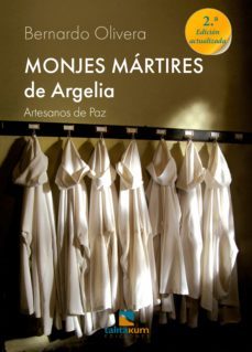 monjes martires de argelia (ebook)-bernardo olivera-9789874614568