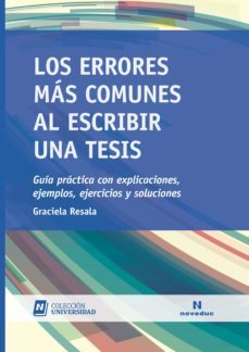 los errores mas comunes al escribir una tesis (ebook)-graciela resala-9789875387768