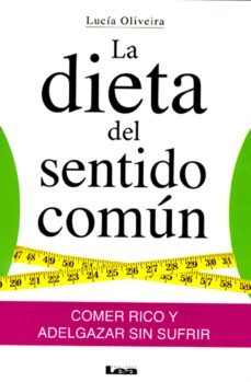 la dieta del sentido comun-lucia oliveira-9789876349468