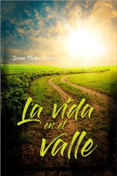 la vida en el valle (ebook)-susan phelps harvey-9789877019568