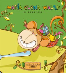 el mono liso (ebook)-maria elena walsh-9789877383768
