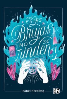 estas brujas no se rinden (ebook)-isabel sterling-9789877479768