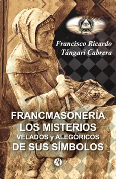 francmasoneria (ebook)-francisco ricardo tángari cabrera-9789877616668