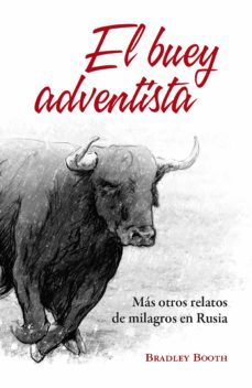 el buey adventista (ebook)-bradley booth-9789877981568