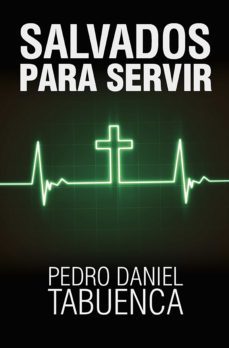 salvados para servir (ebook)-padro daniel tabuenca-9789877983968