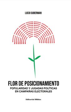 flor de posicionamiento (ebook)-lucio guberman-9789878141268