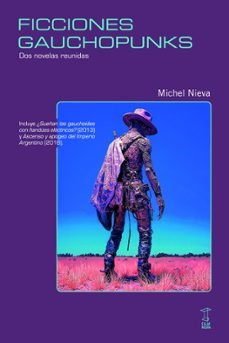 ficiones gauchopunks-michel nieva-9789878272368