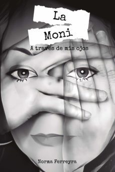 la moni (ebook)-norma ferreyra-9789878492568