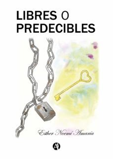 libres o predecibles (ebook)-esther noemi amaria-9789878704968