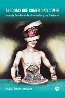 algo mas que comer o no comer (ebook)-sonia giménes bawden-9789878723068