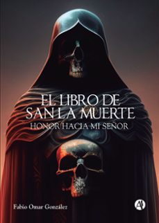 el libro de san la muerte (ebook)-fabio omar gonzález-9789878747668