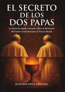 el secreto de los dos papas (ebook)-juan bautista tingueli-9789878764368