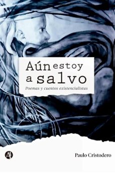 aun estoy a salvo (ebook)-paulo cristodero-9789878774268