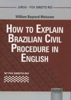 how to explain brazilian civil procedure in english-william baynard meissner-9789897123368