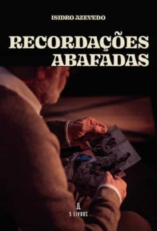 recordaçoes abafadas-isidro azevedo-9789897826368