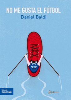 no me gusta el futbol (ebook)-daniel baldi-9789915679068