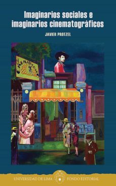 imaginarios sociales e imaginarios cinematograficos (ebook)-javier protzel-9789972453168