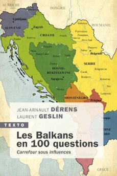 les balkans en 100 questions (ebook)-jean arnault derens-laurent geslin-9791021055568