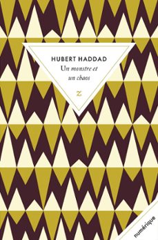 un monstre et un chaos (ebook)-hubert haddad-9791038701168