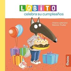 lobito celebra su cumpleaños-eleonore thuillier-orianne lallemand-9791039549868