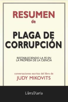 plaga de corrupcion: restableciendo la fe en la promesa de la ciencia de judy mikovits: conversaciones escritas (ebook)-judit mikovits-9791221311068