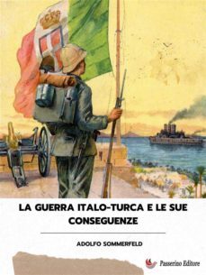 la guerra italo-turca e le sue conseguenze (ebook)-9791222055268