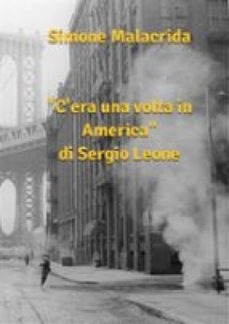 c'era una volta in america di sergio leone (ebook)-9791223057568