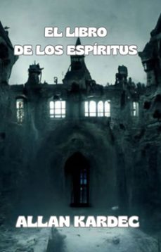 el libro de los espiritus (traducido) (ebook)-allan kardec-9791223905968