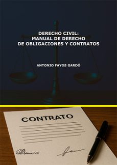 derecho civil. manual de derecho de obligaciones y contratos (ebook)-antonio fayos gardo-9791370065768