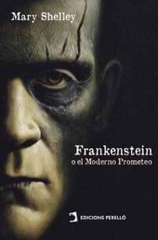 frankenstein; o el moderno prometeo (ebook)-mary shelley-9791370193768