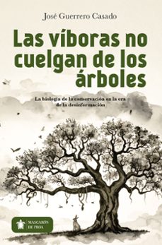 las viboras no cuelgan de los arboles-9791370200268