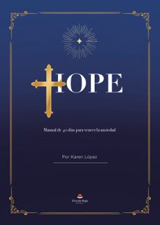 hope - manual de 40 dias para vencer la ansiedad-karen lopez-9791370233068