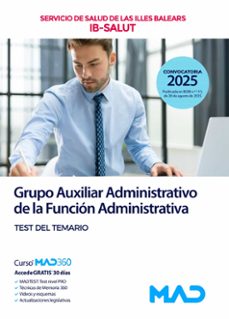 grupo auxiliar administrativo de la función administrativa del se rvicio de salud de las illes balears (ib salut). test del temario-9791370280468