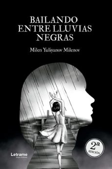 bailando entre lluvias negras (2ª ed.)-9791370540968