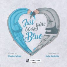 just love you blue-xavier lopez-9791387523268
