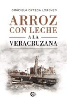 arroz con leche a la veracruzana (ebook)-9791387524968