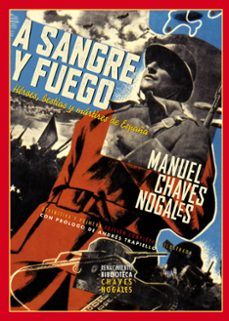 a sangre y fuego-manuel chaves nogales-9791387552268