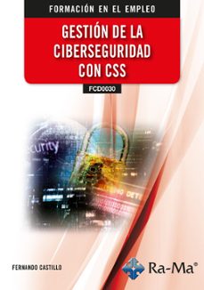 (ifcd0030) gestion de la ciberseguridad con css-fernando castillo-9791387642068