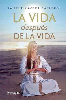 la vida despues de la vida (ebook)-pamela ravera callero-9791387716868