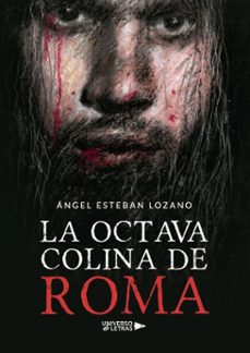 la octava colina de roma (ebook)-ángel esteban lozano-9791387717568