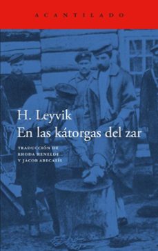 en las katorgas del zar (ebook)-h. leyvick-9791387964368