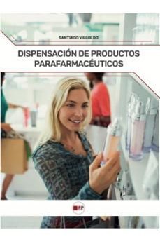 dispensacion de productos parafarmaceuticos-santiago villoldo-9791387965068