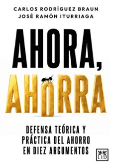 ahora, ahorra-carlos rodriguez braun-9791388130168