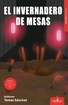 el invernadero de mesas-guillermo tomas sanchez-9791399039368