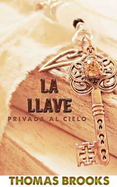 la llave privada al cielo (ebook)-thomas brooks-9798215474068