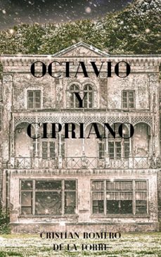octavio y cipriano (ebook)-cristian romero de la torre-9798215533468