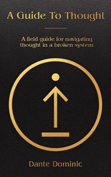 a guide to thought (ebook)-dante dominic-9798218726768