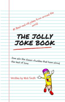 jolly jokes: a hilarious collection to brighten your day! (ebook)-michael smith-9798223728368