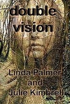 double vision-linda palmer-julie kimbrell-9798224167968