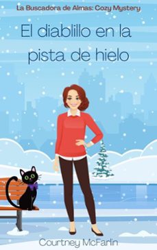 el diablillo en la pista de hielo (ebook)-courtney mcfarlin-9798227754868